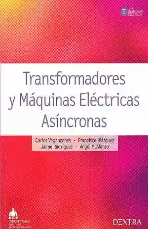 Transformadores y Maquinas Electricas Asincronas