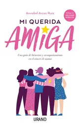 Mi Querida Amiga - Annabel Arcos Ruiz