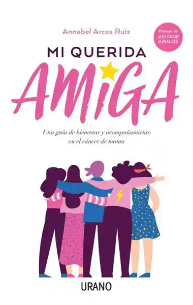 Mi Querida Amiga - Annabel Arcos Ruiz