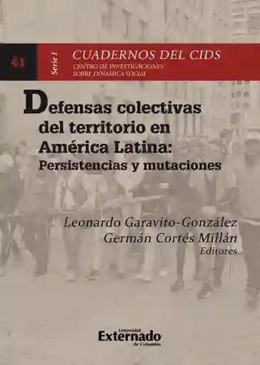 Defensas Colectivas Del Territorio en América Latina Persistencias y Mutaciones