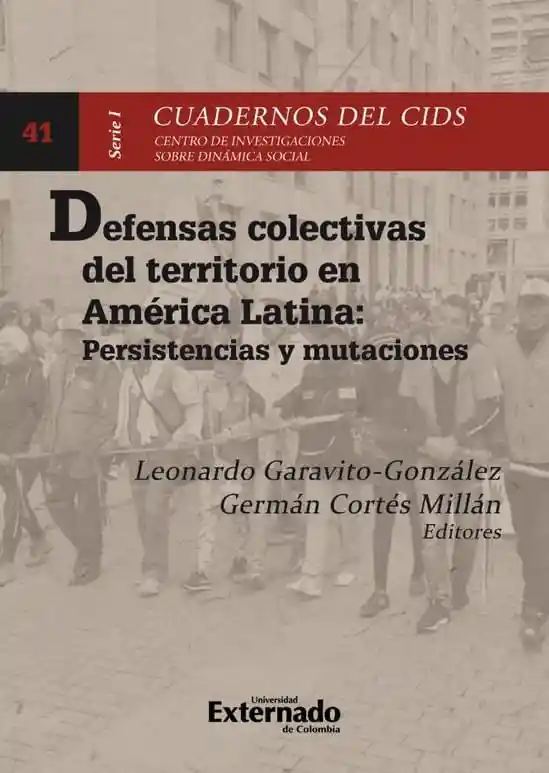 Defensas Colectivas Del Territorio en América Latina Persistencias y Mutaciones