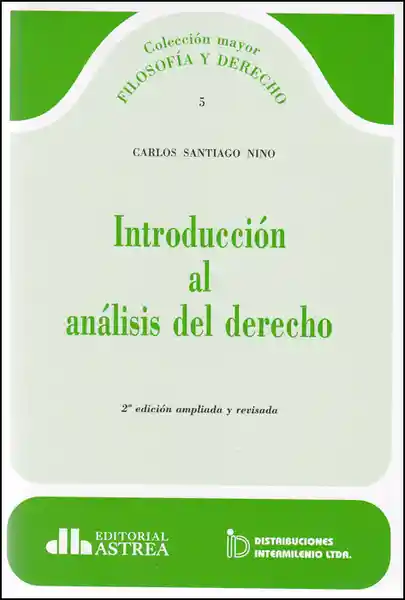 Introducción al Análisis Del Derecho - Carlos Santiago Nino