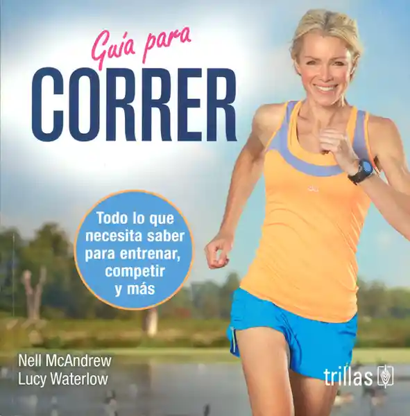 Guía Para Correr - Nell Mcandrew/Lucy Waterlow