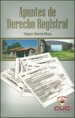 Apuntes de Derecho Registral - Yojairo García Mozo