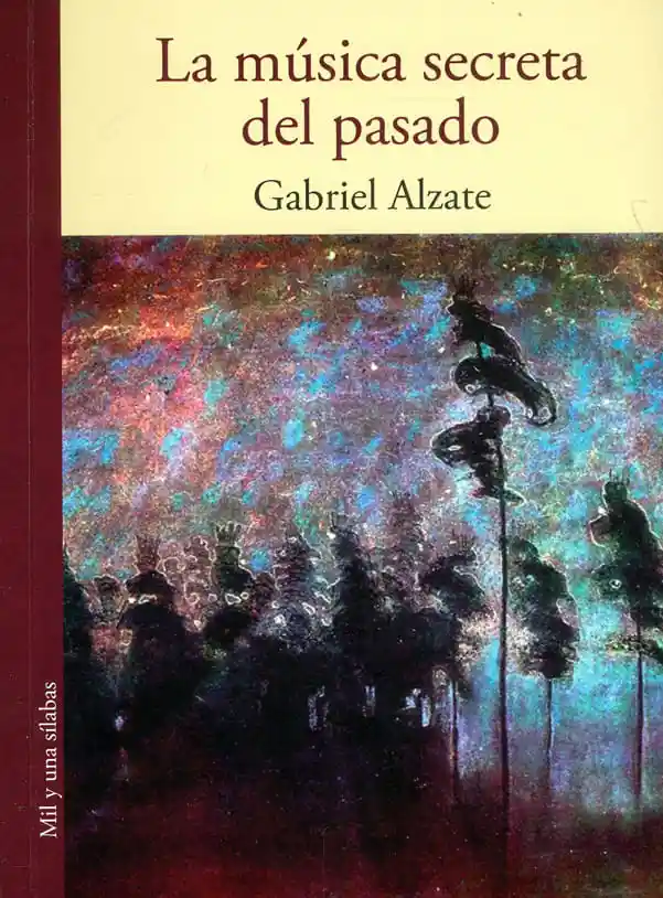 La Música Secreta Del Pasado