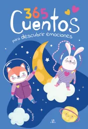 365 Cuentos Para Descubrir Emociones