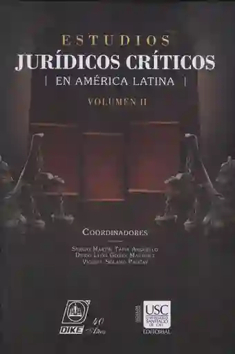 Estudios Jurídicos Críticos. Volumen II - VV.AA