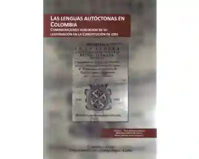 Las Lenguas Autóctonas en Colombia