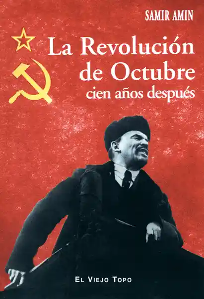 Revolución de Octubre Cien Años Después - Samir Amin