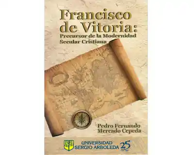 Francisco de Vitoria - Pedro Fernando Mercado Cepeda