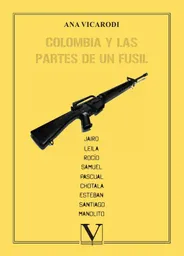 Colombia y Las Partes de Un Fusil