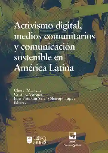 Activismo Digital Medios Comunitarios y Comunicación Sostenible en América Latina