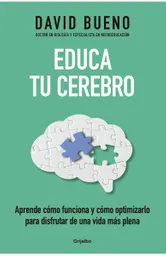 Educa tu Cerebro - David Bueno