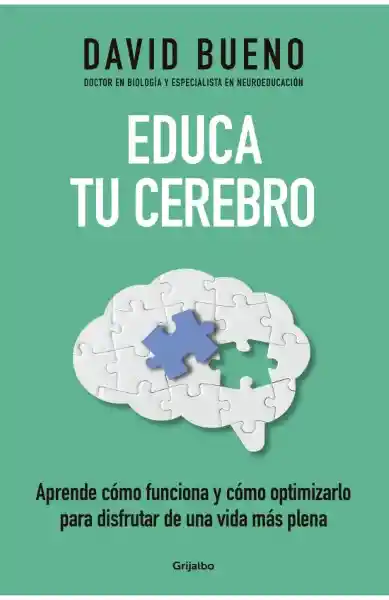 Educa tu Cerebro - David Bueno