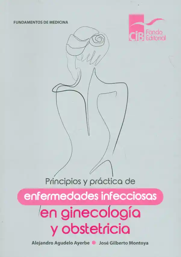 Principios y Práctica de Enfermedades Infecciosas en Ginecología y Obstetricia