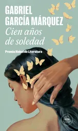 Cien Años de Soledad García Márquez Gabriel