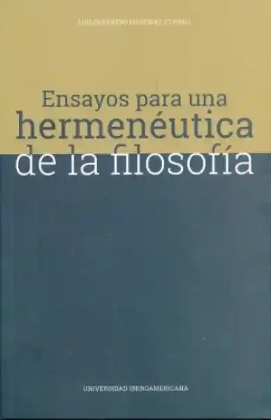 Ensayos para una hermenéutica de la filosofía