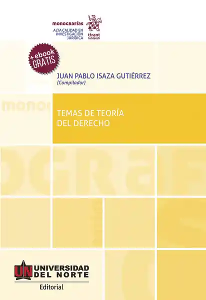 Temas de Teoría Del Derecho - Juan Pablo Isaza Gutiérrez
