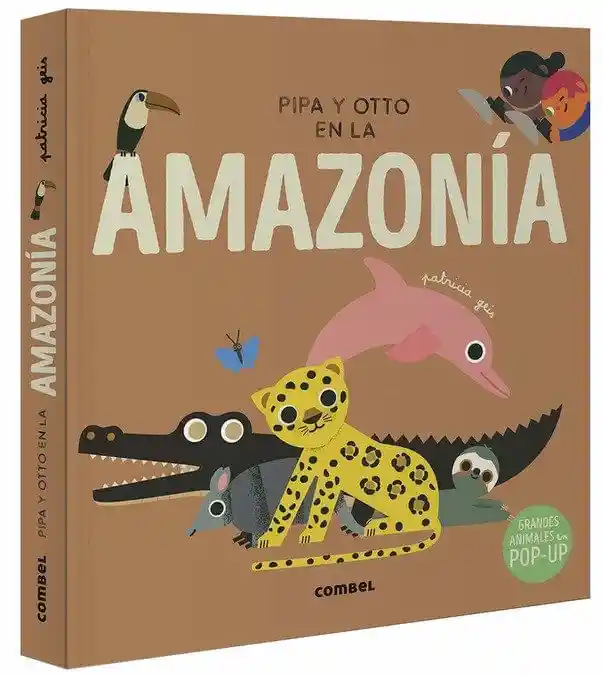 Pipa y Otto en La Amazonia
