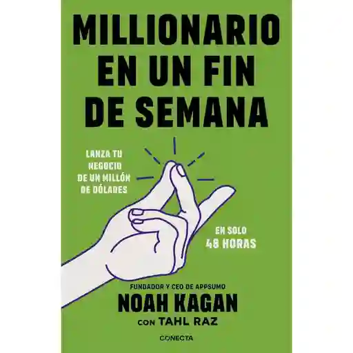Millonario en Un Fin de Semana Kagan Noah