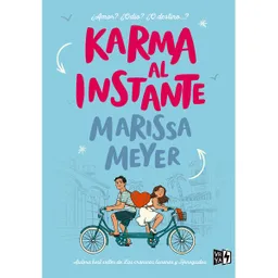 Karma al Instante - Marissa Meyer