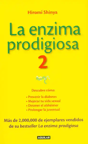 La Enzima Prodigiosa 2 - Hiromi Shinya