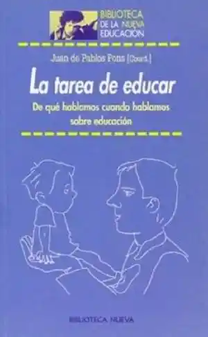 La Tarea de Educar
