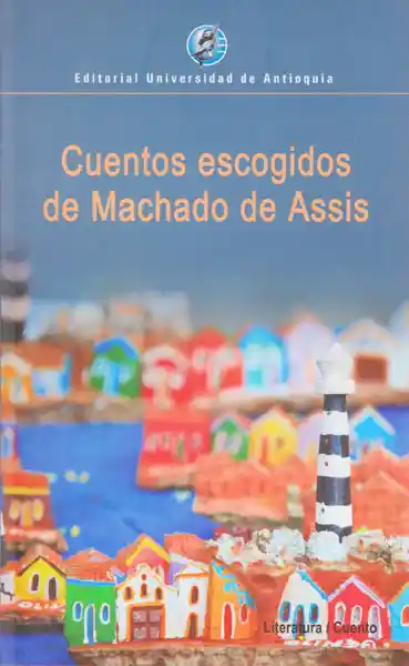 Cuentos Escogidos de Machado de Assis