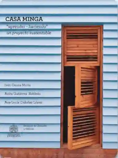 Casa Minga - Osuna Motta Ivan y Otras