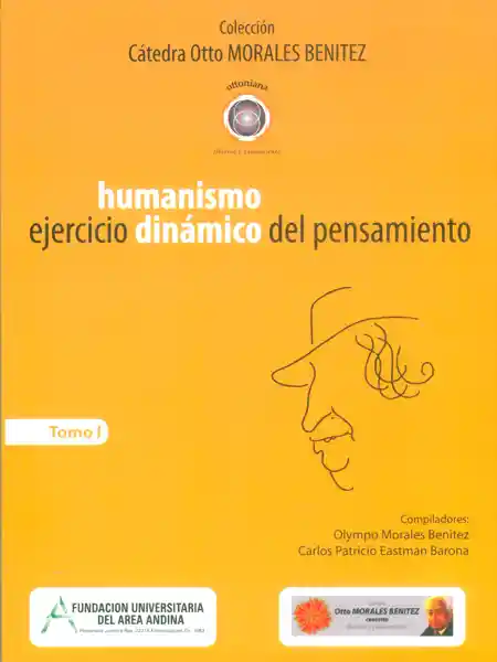 Humanismo: Ejercicio Dinámico Del Pensamiento - VV.AA