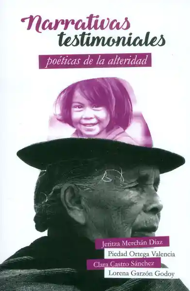 Narrativas Testimoniales Poéticas de la Alteridad - VV.AA