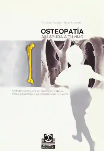 Osteopatía Así Ayuda a tu Hijo