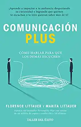 Comunicación Plus- Florence Littauer/ Marita Littauer