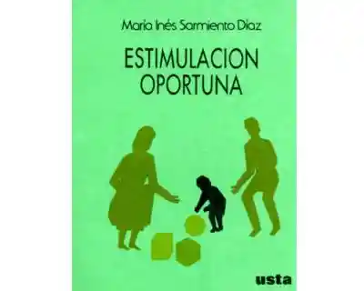 Estimulación Oportuna - María Inés Sarmiento Díaz