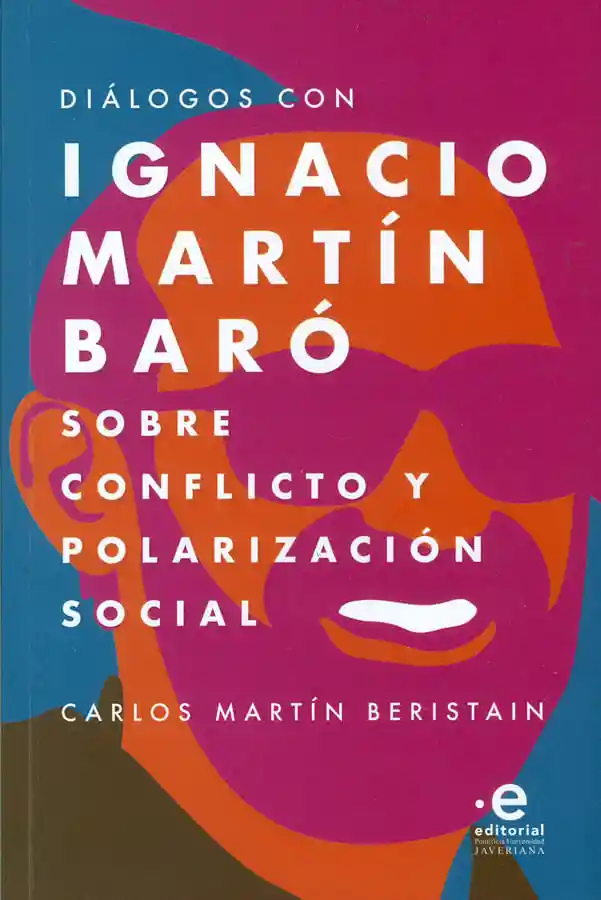 Diálogos Con Ignacio Martín Baró