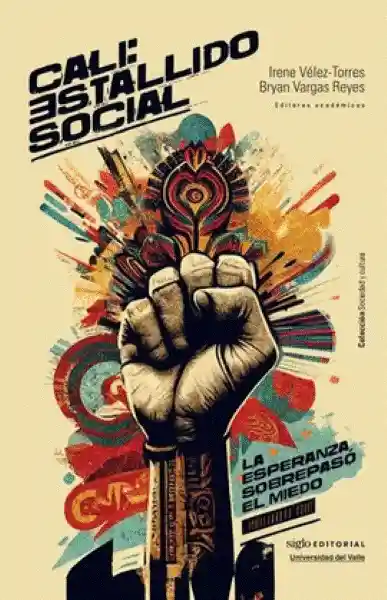 Cali Estallido Social - Velez Torres Irene