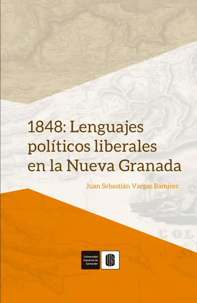 1848 Lenguajes Políticos Liberales en La Nueva Granada