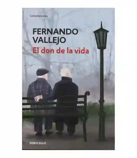 Vida El Don De La- Fernando Vallejo