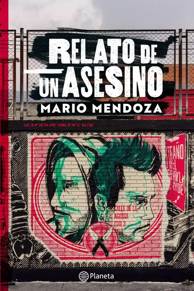 Relato de un Asesino - Mario Mendoza