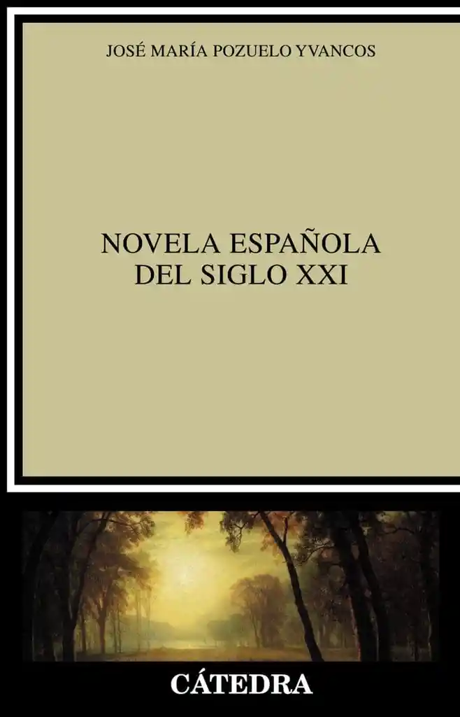 Novela Española Del Siglo Xxi
