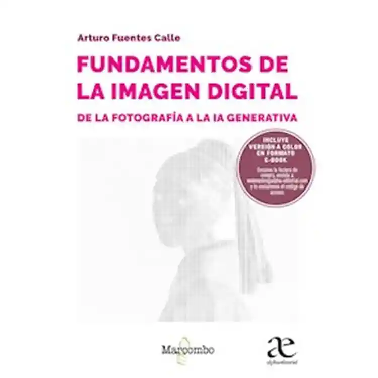 Fundamentos de La Imagen Digital