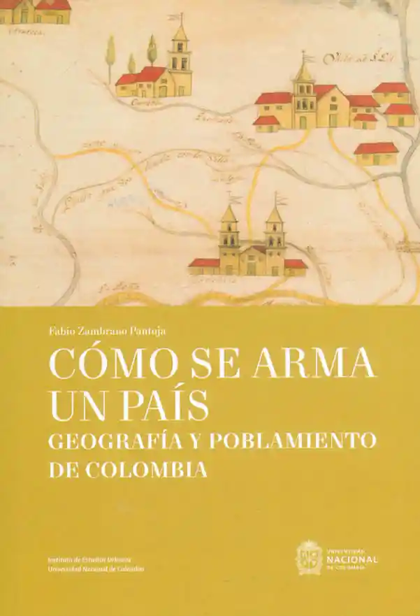 Cómo Se Arma Un País