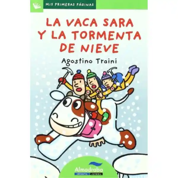 La Vaca Sara y la Tormenta de Nieve - Traini Agostino