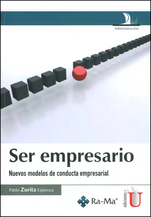 Ser Empresario Nuevos Modelos de Conducta Empresarial