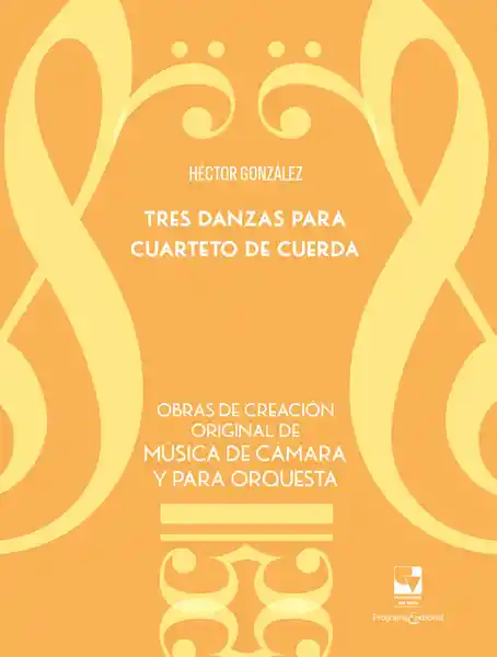 Tres Danzas Para Cuarteto de Cuerda