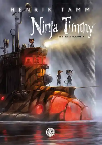 Ninja Timmy Vol. 2: el Viaje a Sansoria - Henrik Tamm