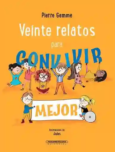 Veinte Relatos Para Convivir Mejor
