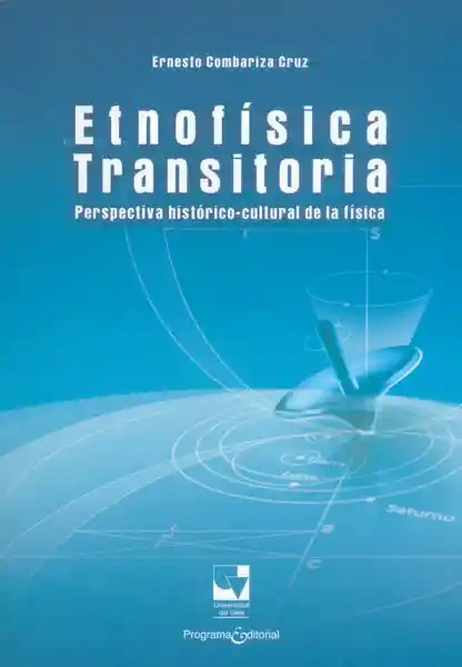 Etnofísica Transitoria - Ernesto Combariza Cruz