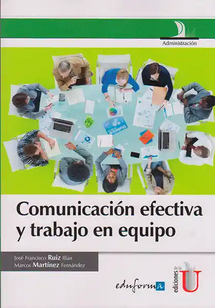 Comunicación Efectiva y Trabajo en Equipo