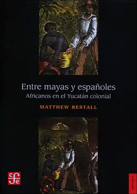 Entre Mayas y Españoles